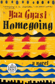 Title: Homegoing, Author: Yaa Gyasi