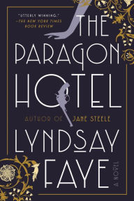 Title: The Paragon Hotel, Author: Lyndsay Faye