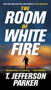 Title: The Room of White Fire (Roland Ford Series #1), Author: T. Jefferson Parker