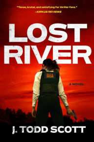 Title: Lost River, Author: J. Todd Scott