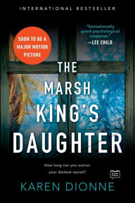 Title: The Marsh King's Daughter, Author: Karen Dionne