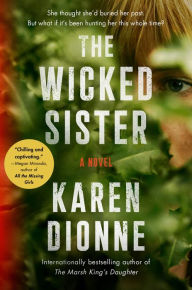 Title: The Wicked Sister, Author: Karen Dionne