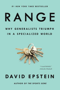 Title: Range: Why Generalists Triumph in a Specialized World, Author: David Epstein