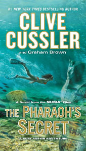 Title: The Pharaoh's Secret: A Kurt Austin Adventure (NUMA Files Series #13), Author: Clive Cussler