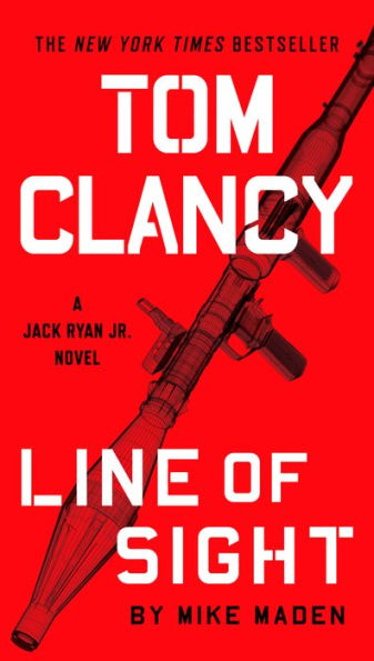 Tom Clancy Line of Sight (Jack Ryan Jr. Series #4)