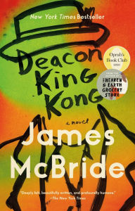 Title: Deacon King Kong (Oprah's Book Club): A Novel, Author: James McBride