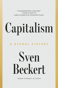 Title: Capitalism: A Global History, Author: Sven Beckert