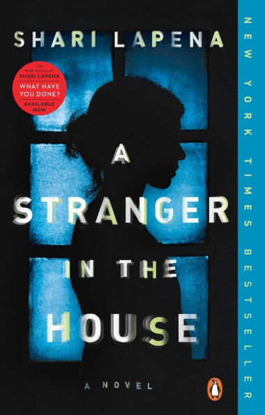 A Stranger in the House: A Novel