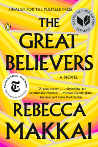 Title: The Great Believers: A Novel, Author: Rebecca Makkai