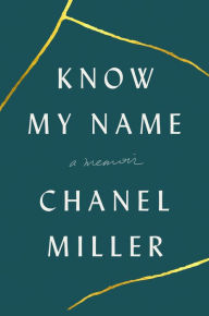 Best ebook free downloads Know My Name PDB RTF ePub by Chanel Miller