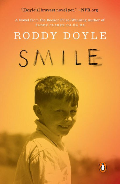 Smile A Novel By Roddy Doyle Paperback Barnes Noble<script async src=