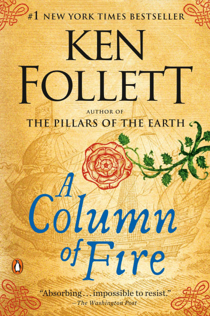 A Column of Fire (Kingsbridge Series #3) by Ken Follett, Paperback