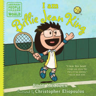 Title: I am Billie Jean King, Author: Brad Meltzer