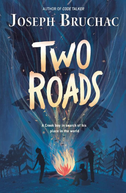 Two Roads By Joseph Bruchac Paperback Barnes Noble