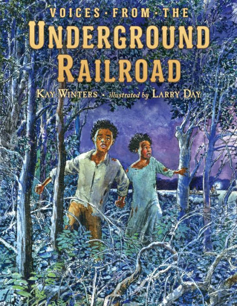 Voices from the Underground Railroad