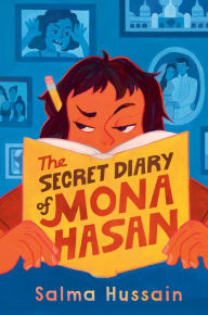 Title: The Secret Diary of Mona Hasan, Author: Salma Hussain