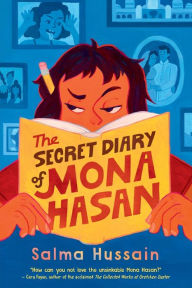 Title: The Secret Diary of Mona Hasan, Author: Salma Hussain