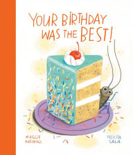 Title: Your Birthday Was the Best!, Author: Maggie Hutchings