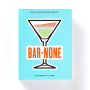 Bar None Drink Journal: (Small Notebook with Drink Recipes, Hardcover Bar Book)