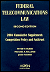 Federal Telecommunications Law 2004 Cumulative Supplement: Competition Policy and Antitrust