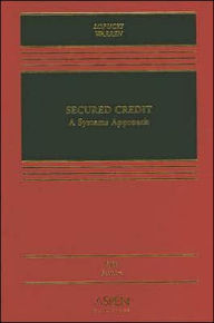 Secured Credit: A Systems Approach, Fifth Edition / Edition 5