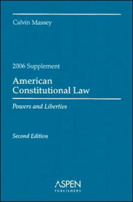 American Constitutional Law, 2006 Case Supplement