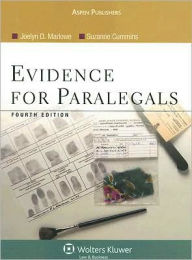 Title: Evidence For Paralegals, Fourth Edition / Edition 4, Author: Joelyn D. Marlowe