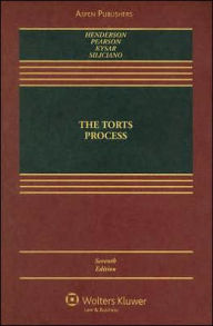 The Torts Process, Seventh Edition / Edition 7