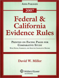Federal and California Evidence Rules, 2007 Statutory Supplement