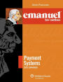 Emanuel Law Outlines for Payment Systems / Edition 2