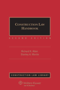 Construction Law Handbook, Second Edition / Edition 2