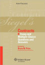 Siegel's Contracts: Essay and Multiple-Choice Questions and Answers
