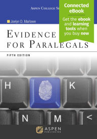 Title: Evidence for Paralegals: [Connected eBook] / Edition 5, Author: Joelyn D. Marlowe