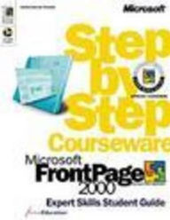 Microsoft FrontPage 2000 Step by Step Courseware Expert Skills Class Pack