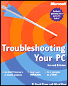 Troubleshooting Your PC, Second Edition