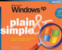 Microsoft Windows XP Plain and Simple