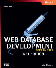 Web Database Development Step by Step .NET Edition