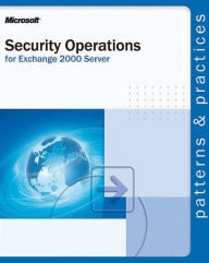 Security Operations for Microsoft Exchange 2000 Server