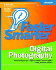 Faster Smarter Digital Photography