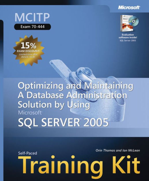 MCITP SelfPaced Training Kit (Exam 70444) Optimizing and Maintaining