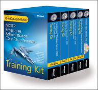 MCITP Enterprise Administrator Core Requirements - Configuring Windows Server 2008 Active Directory: Exams 70-640/642/643/647