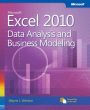 Microsoft Excel 2010 Data Analysis and Business Modeling