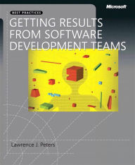 Title: Getting Results from Software Development Teams, Author: Lawrence Peters