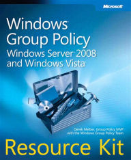 Title: Windows Group Policy Resource Kit: Windows Server 2008 and Windows Vista, Author: Derek Melber