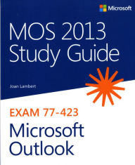 MOS 2013 Study Guide for Microsoft Outlook