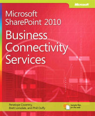 Microsoft SharePoint 2010 Business Connectivity Services: Business Connectivity Services