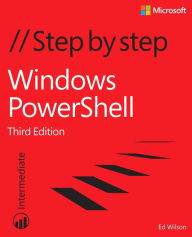Title: Windows PowerShell Step by Step, Author: Ed Wilson