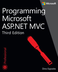 Title: Programming Microsoft ASP.NET MVC, Author: Dino Esposito