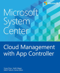 Microsoft System Center: Cloud Management with App Controller