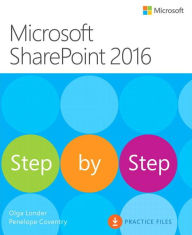 Title: Microsoft SharePoint 2016 Step by Step, Author: Olga Londer